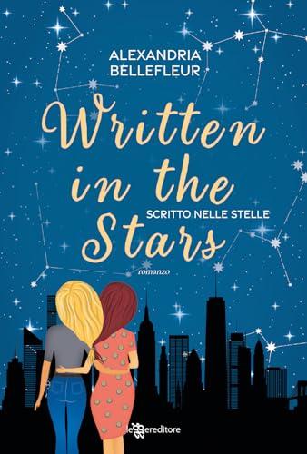 Written in the stars. Scritto nelle stelle