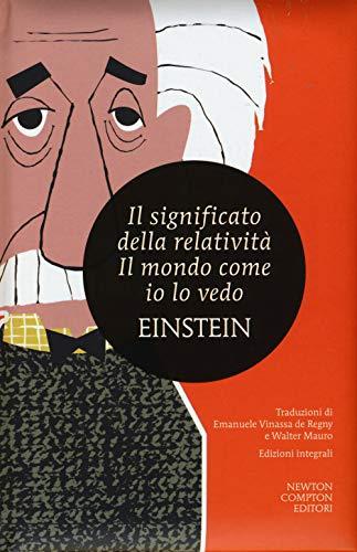 Il significato della relatività - Il mondo come io lo vedo