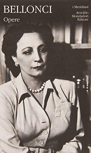 Opere di Maria Bellonci (I Meridiani)