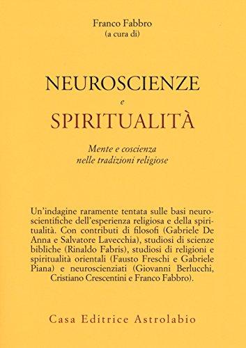 Neuroscienze e spiritualità: Mente e coscienza nelle tradizioni religiose