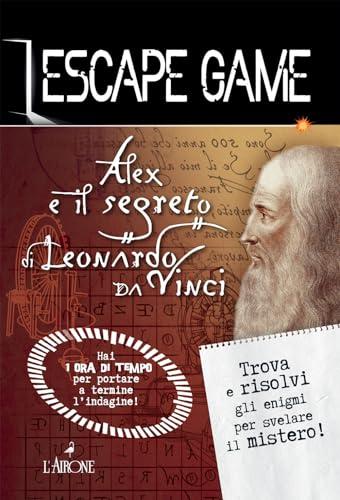 Alex e il segreto di Leonardo da Vinci