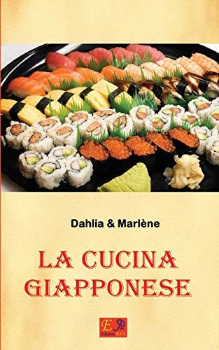 La Cucina Giapponese (Cucina Etnica) (Italian Edition)