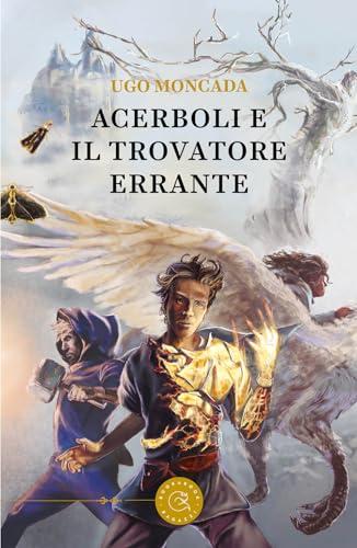 Acerboli e il trovatore errante