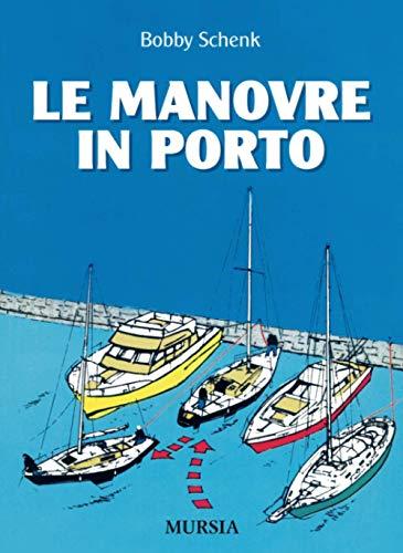 Le manovre in porto