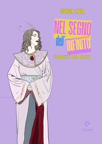 Nel segno dell'infinito. Riscoprirsi nello spettro