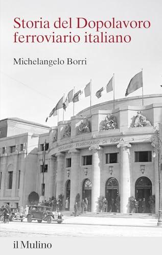 Storia del Dopolavoro ferroviario italiano. 1925-2025