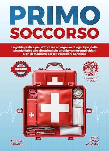 Primo Soccorso: La Guida Pratica per Affrontare Emergenze di Ogni Tipo