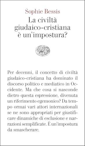 La civiltà giudaico-cristiana è un'impostura?