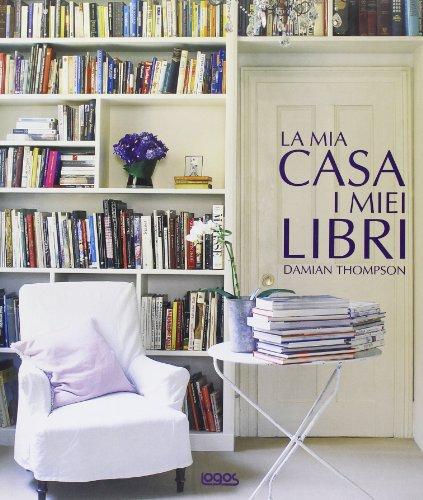La mia casa. I miei libri. Ediz. illustrata