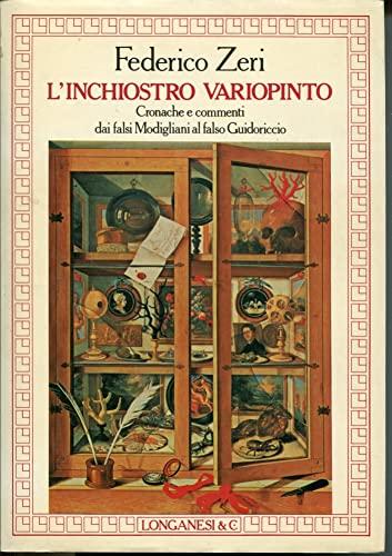 L'inchiostro variopinto. Cronache e commenti dai falsi Modigliani al falso Guidoriccio