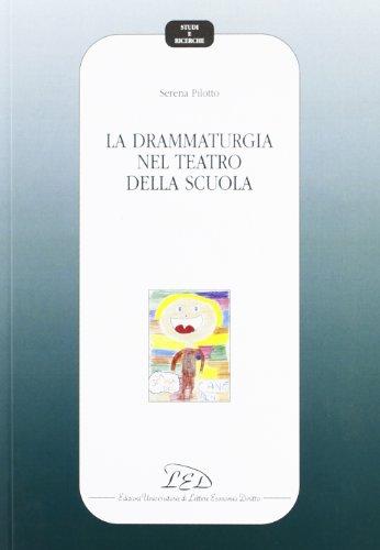 La drammaturgia nel teatro della scuola
