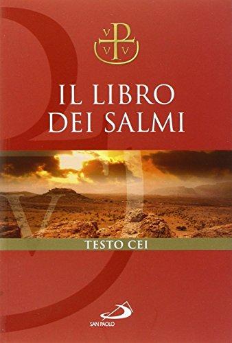 Il libro dei Salmi. Versione ufficiale CEI