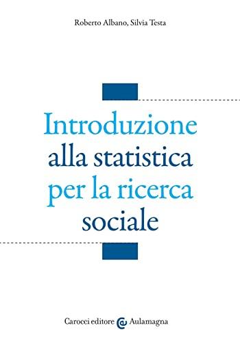 Introduzione alla statistica per la ricerca sociale
