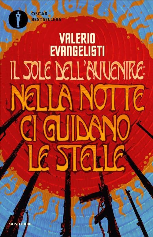 Nella notte ci guidano le stelle. Il sole dell'avvenire (Vol. 3)