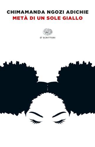 Metà di un sole giallo - Chimamanda Ngozi Adichie