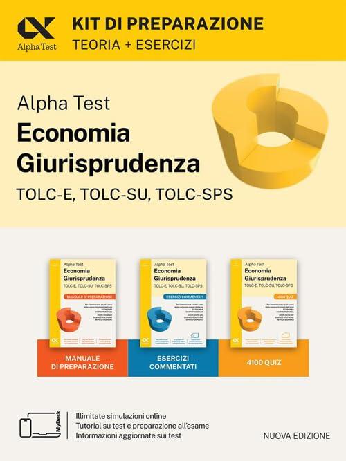 Alpha Test Economia Giurisprudenza TOLC-E, TOLC-SU, TOLC-SPS Kit di Preparazione