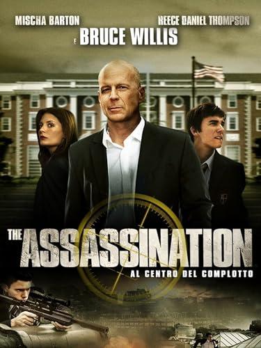 The Assassination - Al centro del complotto