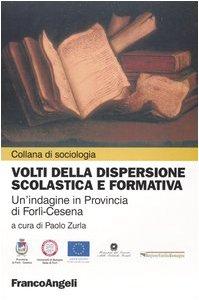 Volti della dispersione scolastica e formativa. Un'indagine in provincia di Forlì-Cesena
