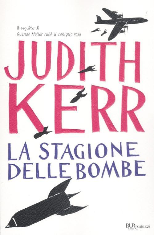 La stagione delle bombe - Judith Kerr