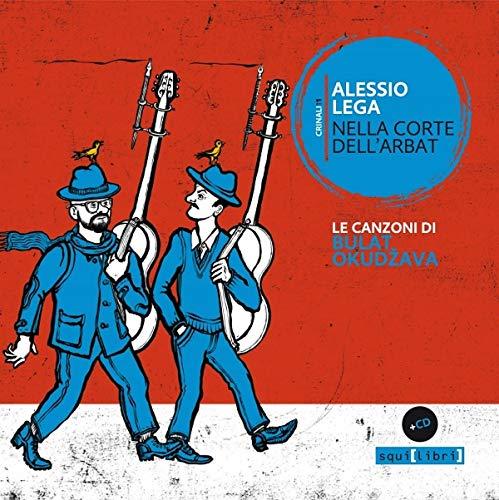 Nella corte dell'Arbat. Le canzoni di Bulat Okud?ava