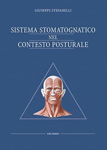 Sistema Stomatognatico nel Contesto Posturale