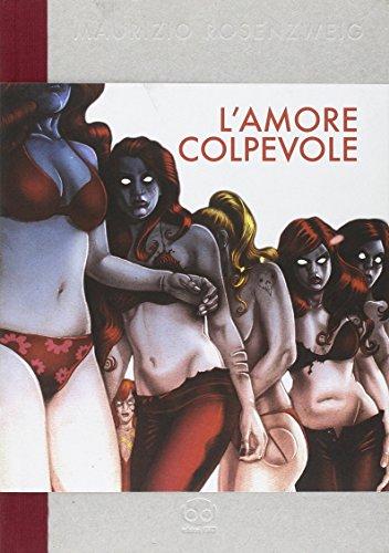 L'amore Colpevole - Maurizio Rosenzweig