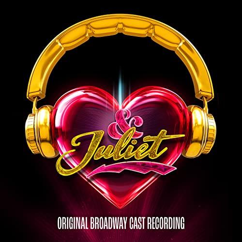 & Juliet (Original Broadway Cast Recording) - Colonna Sonora Originale