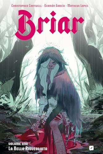 Briar. La bella risvegliata (Vol. 1)