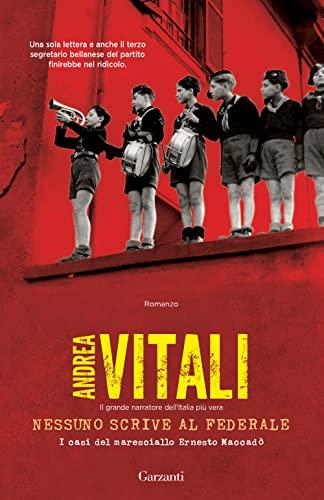 Nessuno scrive al Federale: I casi del maresciallo Ernesto Maccadò