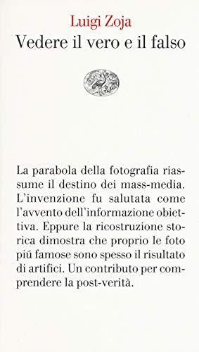 Vedere il vero e il falso