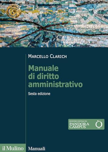 Manuale di Diritto Amministrativo - Nuova edizione