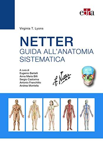 Netter. Guida all'anatomia sistematica