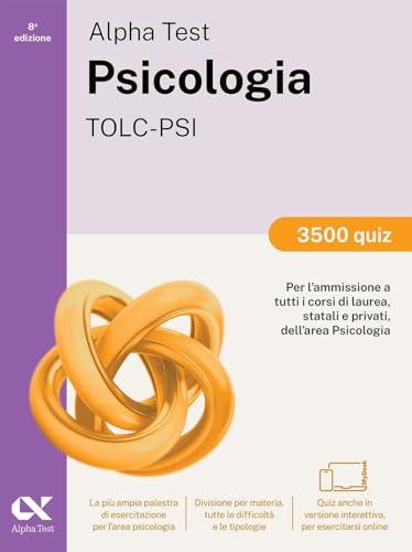Alpha Test Psicologia TOLC-PSI 3500 Quiz Edizione MyDesk con Contenuto Digitale