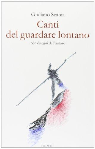 Canti del guardare lontano