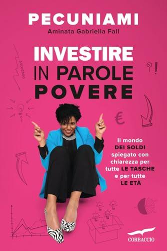 Investire in parole povere