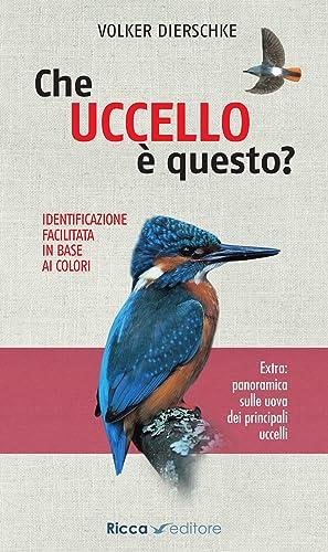 Che uccello è questo? - Guida al Birdwatching in Europa