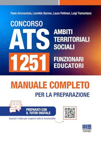 Concorso ATS 1251 Funzionari Educatori - Manuale Completo