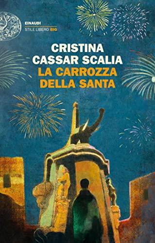 La carrozza della Santa (Le indagini del vicequestore Vanina Guarrasi Vol. 6)