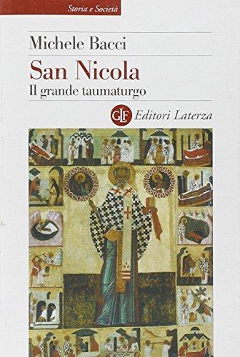 San Nicola. Il grande taumaturgo