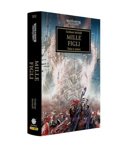 Mille Figli. The Horus Heresy. Warhammer (Vol. 12)