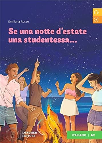 Letture graduate di italiano per stranieri: Se una notte d'estate una studentessa...