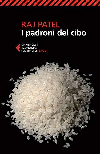 I padroni del cibo (Italian Edition)