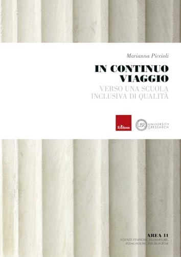 In continuo viaggio. Verso una scuola inclusiva di qualità