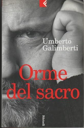 Orme del sacro. Il cristianesimo e la desacralizzazione del sacro