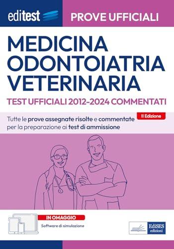Test Medicina, Odontoiatria e Veterinaria: raccolta test ufficiali 2012-2024 commentati. Con simulatore online