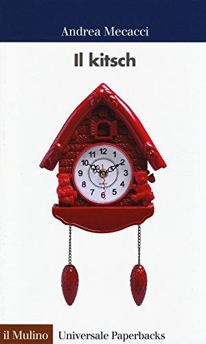 Il kitsch: Storia di un'estetica
