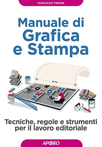 Manuale di Grafica e Stampa - Hoepli