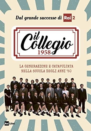 Il Collegio 1958: La generazione Z catapultata nella scuola degli anni '50