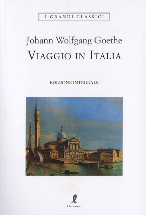 Viaggio in Italia. Ediz. integrale