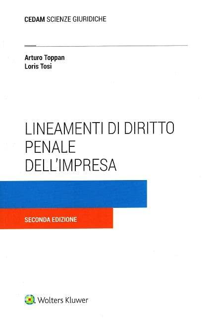 Lineamenti Di Diritto Penale Dell'Impresa